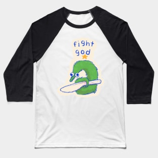 Fight God Baseball T-Shirt